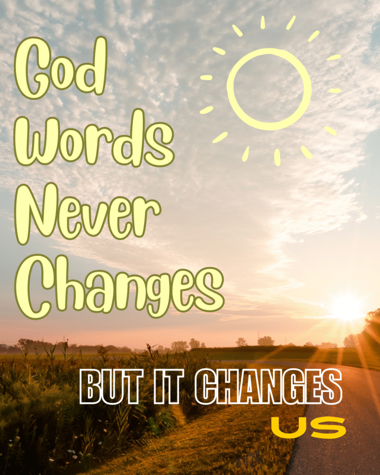 God's Word Changes Us